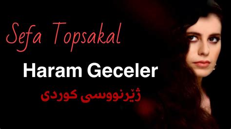 Sefa Topsakal Haram Geceler mp3 indir.