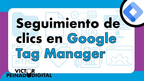 Seguimiento de clics con Google Analytics 4 y Google Tag …