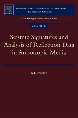 Seismic signatures and analysis of reflection data in anisotropic media volume 29 handbook of geophysical exploration. - Free laboratory manual in physical geology 10th.