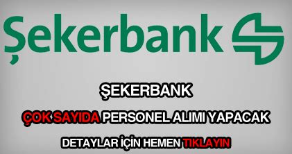 Sekerbank is ilanlari