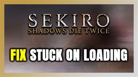 Sekiro stuck on loading screen pc.  In this video, know How To Fix Sekiro: S...