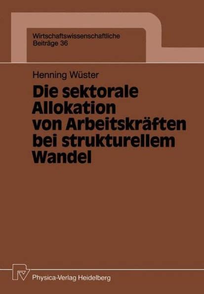 Sektorale allokation von arbeitskräften bei strukturellem wandel. - Solution manual advanced engineering mathematics 10th edition.
