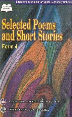 Selected Poems And Short Stories Form 4