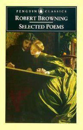 Read Selected Poems By Robert Browning