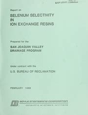 Selenium Selectivity In Ion Exchange Resins