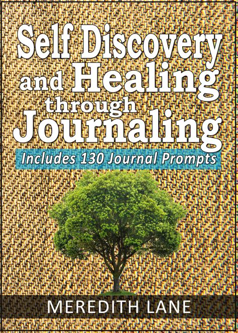 Self Discovery and Healing Through Journaling