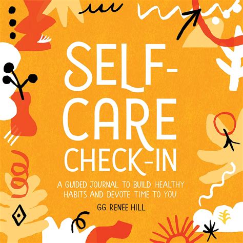 Download Selfcare Checkin A Guided Journal To Build Healthy Habits And Devote Time To You By Gg Renee Hill