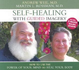 Read Online Selfhealing With Guided Imagery By Andrew Weil