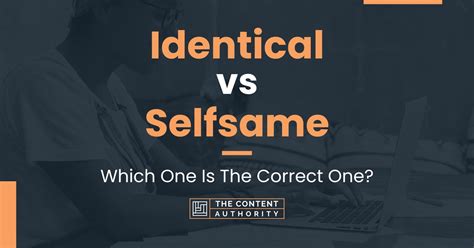 Selfsame Definition & Meaning Dictionary.com