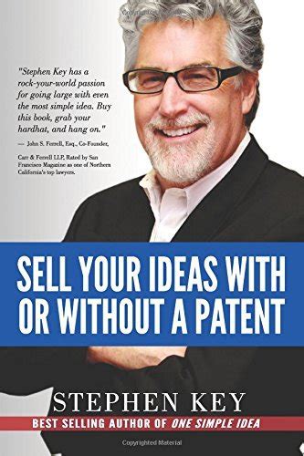 Download Sell Your Ideas With Or Without A Patent By Stephen M Key