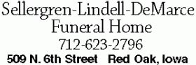 SELLERGREN LINDELL DEMARCE FUNERAL HOME - Red Oak. 509 6TH STREET, Red Oak, IA 51566. Call: 712-623-2796. People and places connected with Ronald. Red Oak, IA. Red Oak Obituaries. Follow this Page.. 