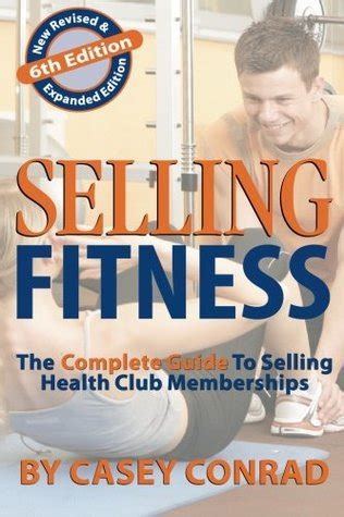 Selling fitness the complete guide to selling health club memberships. - La musique de livres de poche de chopin clarendon.