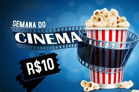 Semana do Cinema: redes promovem cinema a R$ 10,00