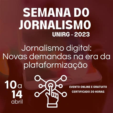 Semana do Jornalismo debate impacto das plataformas digitais …