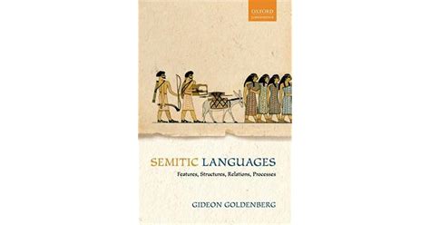 Semitic Languages: Features, Structures, Relations, Processes