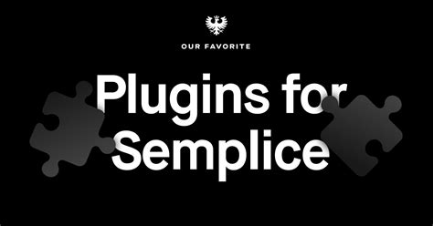 Semplice Our Favorite WordPress Plugins