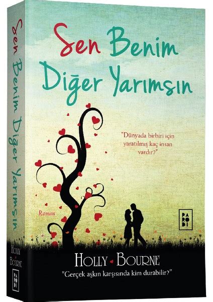 Sen Benim Diğer Yarımsın (Holly Bourne) Fiyatı, . 