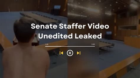 Senate staffer video unedited. A Senate staffer was fired after parts of a sex tape filmed in a hearing room were published online. ... we are closing the investigation into the facts and circumstances surrounding a sex video ... 