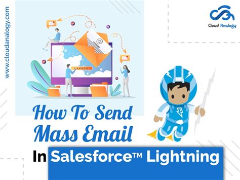 Send mass email salesforce lightning.  Starting from Winter 18 Release Salesf...