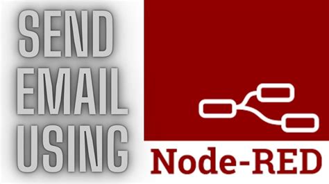 Sending Email using NodeRed YouTube