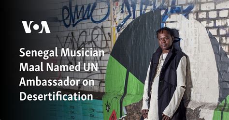 Senegal musician Maal named UN ambassador on desertification