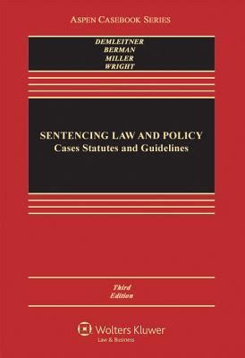 Sentencing law policy cases statutes guidelines third edition aspen casebooks. - British directories a bibliography and guide to directories published in england and wales 1850 19.