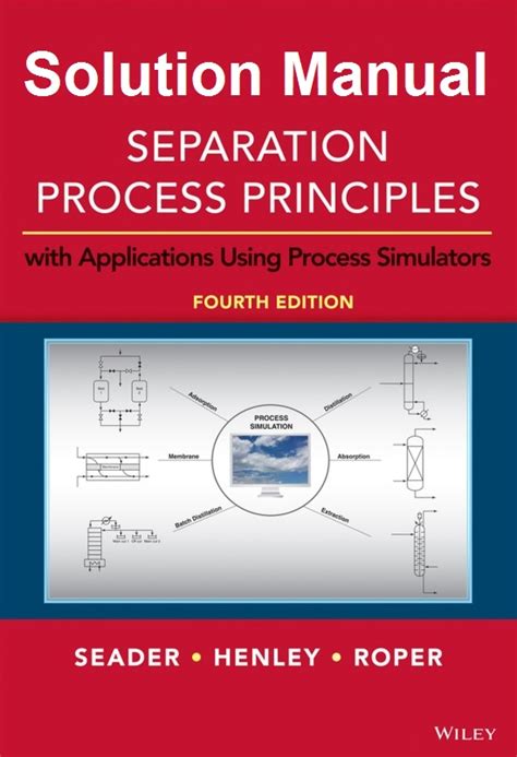 Separation process principles seader henley solution manual. - Minnesota boiler license exam study guide.