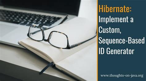 Sequence generator hibernate.  Hibernate does not generate Sequence when it's already ...