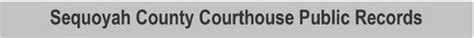 Sequoyah county warrants.  The Sequoyah County Court's docket database are also an excellen...