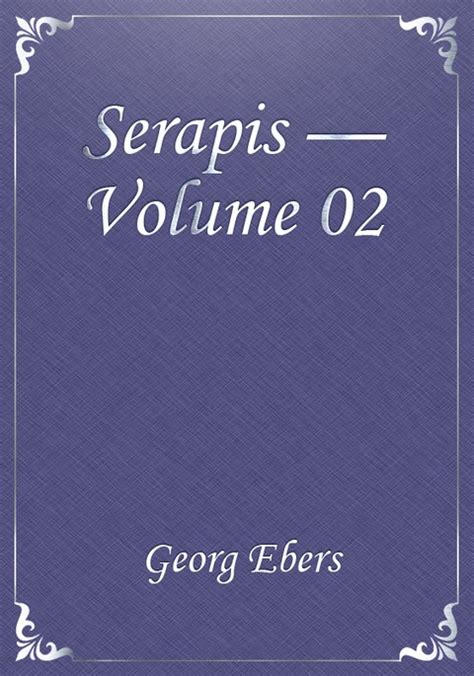 Serapis Volume 02