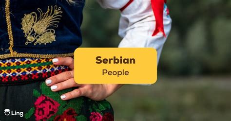 Serbian People: 8 Amazing Things You Need To Know