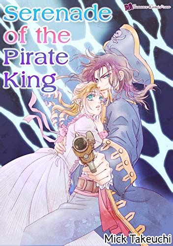 Full Download Serenade Of The Pirate King Romance Comics By Mick Takeuchi
