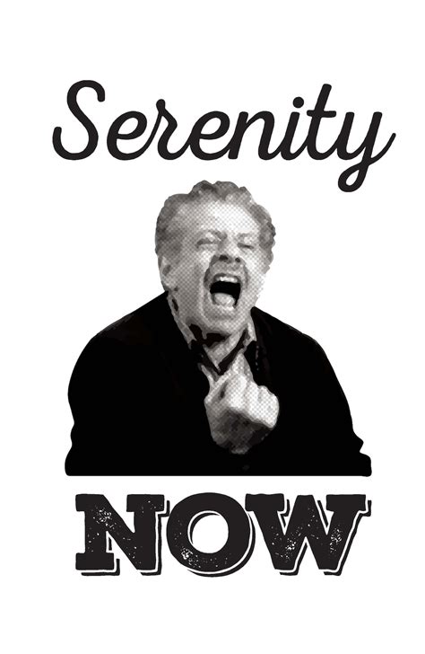 Serenity now seinfeld. Things To Know About Serenity now seinfeld. 