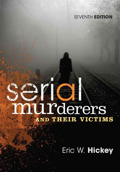 Download Serial Murderers And Their Victims By Eric W Hickey