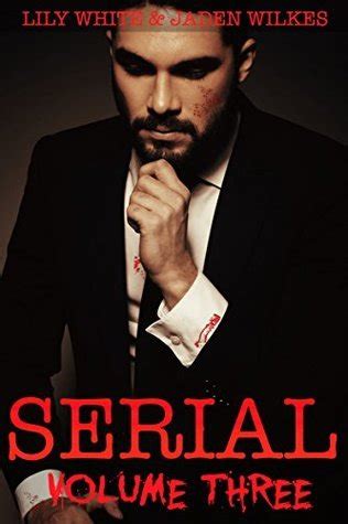 Read Online Serial Volume Three Serial 3 By Lily  White