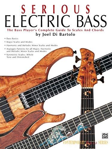 Serious electric bass the bass player s complete guide to scales and chords contemporary bass series. - The canadian housewifes manual of cookery american antiquarian cookbook collection.