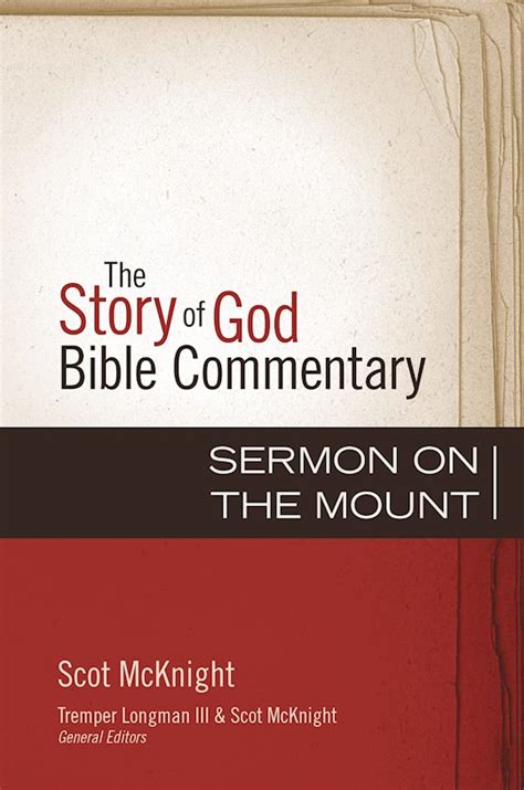 Read Sermon On The Mount The Story Of God Bible Commentary By Scot Mcknight
