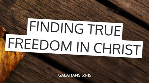 Sermons about Galatians 5 1 15 - SermonCentral.com