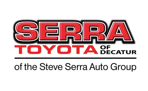 Serra toyota of decatur. Toyota uses a 160-Point Quality Assurance Inspection to make sure we deal in only the best pre-owned vehicles. Once we make sure they deserve the Certified Used Vehicle badge, we back them with a 12-month/12,000-mile limited comprehensive warranty, a 7-year/100,000-mile limited powertrain warranty, and one year of roadside assistance. 