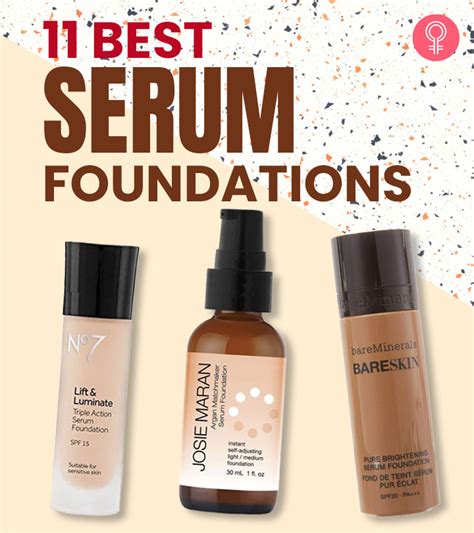 Serum foundation. 11 of the best serum foundations for a dewy-looking base with benefits. Our beauty writer reveals her top serum foundations that are a high-tech hybrid of skincare … 