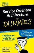Service Oriented Architecture For Dummies