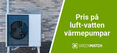 Service luft/vatten värmepump pris