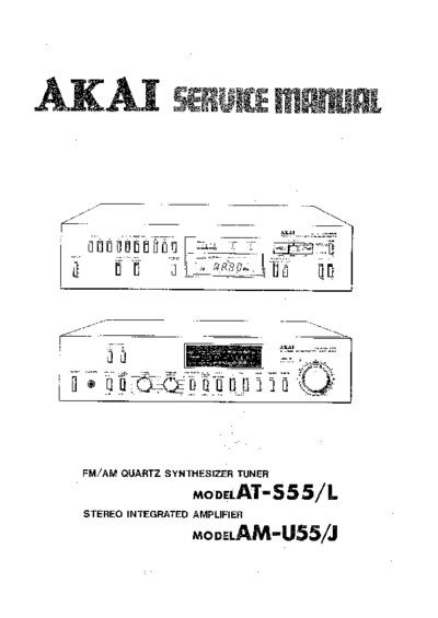 Service manual akai at s55 l am u55 j fm am tuner stereo integrated amplifier. - Salas calculus 9th edition solution manual.