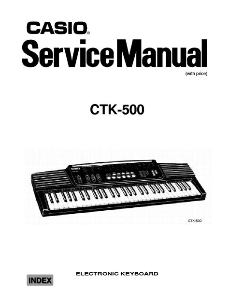 Service manual casio ctk 500 electronic keyboard. - Traspando la sombre y el umbral.