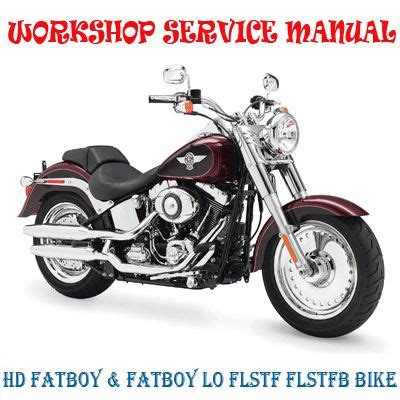Service manual for 2011 fatboy lo. - Hyster 180 service manual on line.