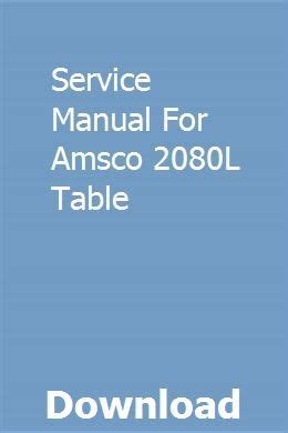 Service manual for amsco 2080l table. - Zusatz- und sonderversorgungssysteme der ehemaligen ddr.