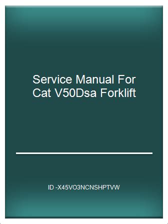 Service manual for cat v50dsa forklift. - Design of analog filters solutions manual.