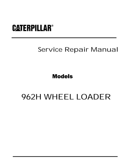 Service manual for caterpillar 962h wheel loader. - 1975 mercruiser 140 cv manuale di riparazione.