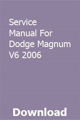 Service manual for dodge magnum v6. - Making connections level 1 teachers manual.