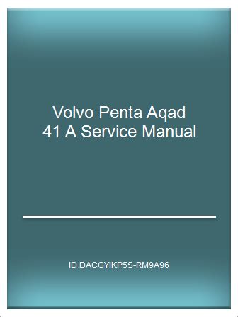 Service manual volvo penta aqad 41. - The heart of addiction leaders guide by mark shaw.
